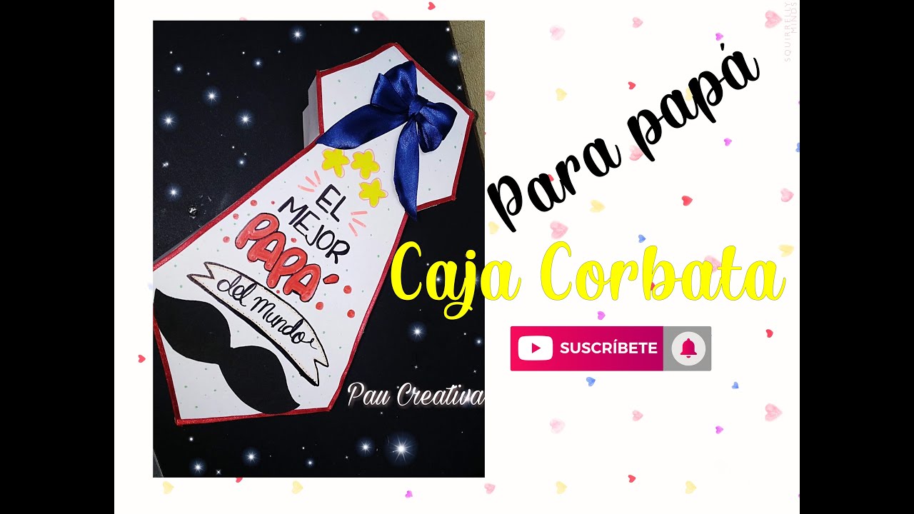 Caja Corbata - Ideal para el dia del Padre | Pau Creativa
