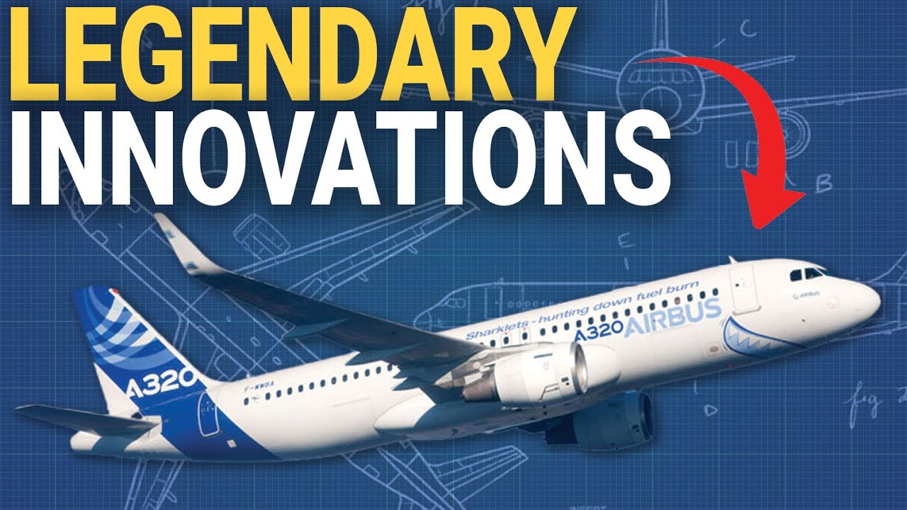 The LEGENDARY History of the Airbus A320 Family