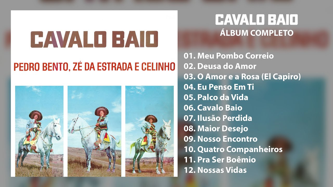 PEDRO BENTO, ZÉ DA ESTRADA & CELINHO - CAVALO BAIO (1970) - LP COMPLETO