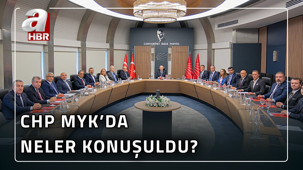 CHP MYK'da Neler Konuşuldu? Kılı&ccedil;daroğlu MYK'sından İlk Kareler | A Haber