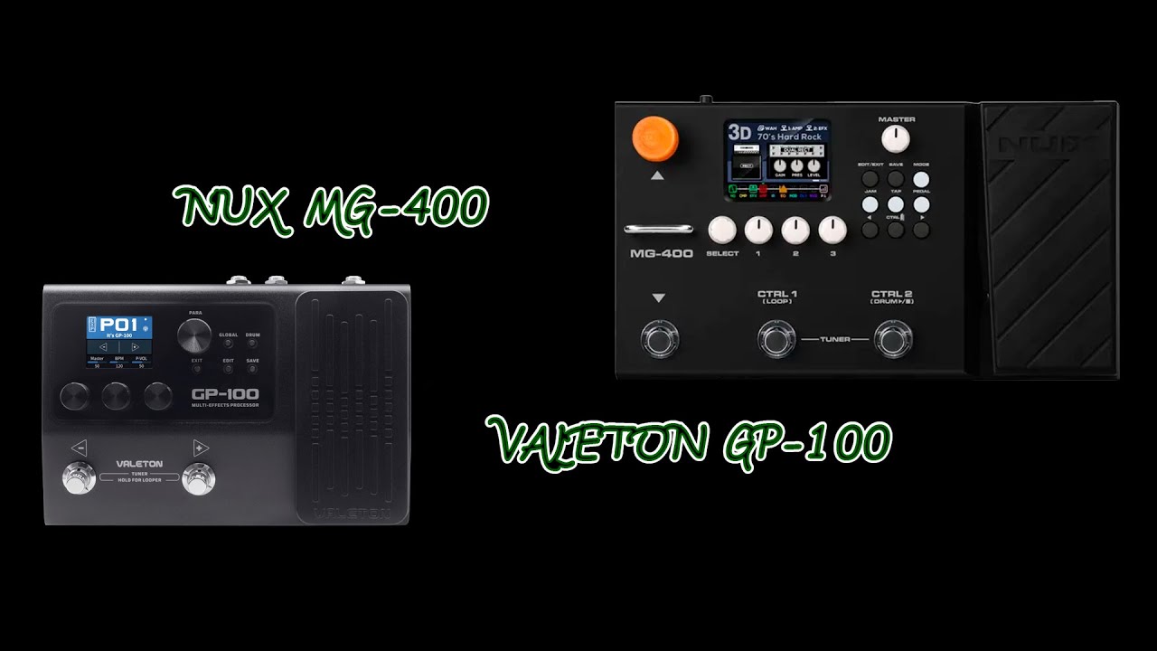 Comparativa Nux MG-400 - Valeton GP-100 ¿Cuál es mejor?