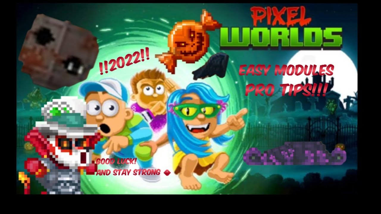 Win Blacktower! All modules 2022 Pixel Worlds!