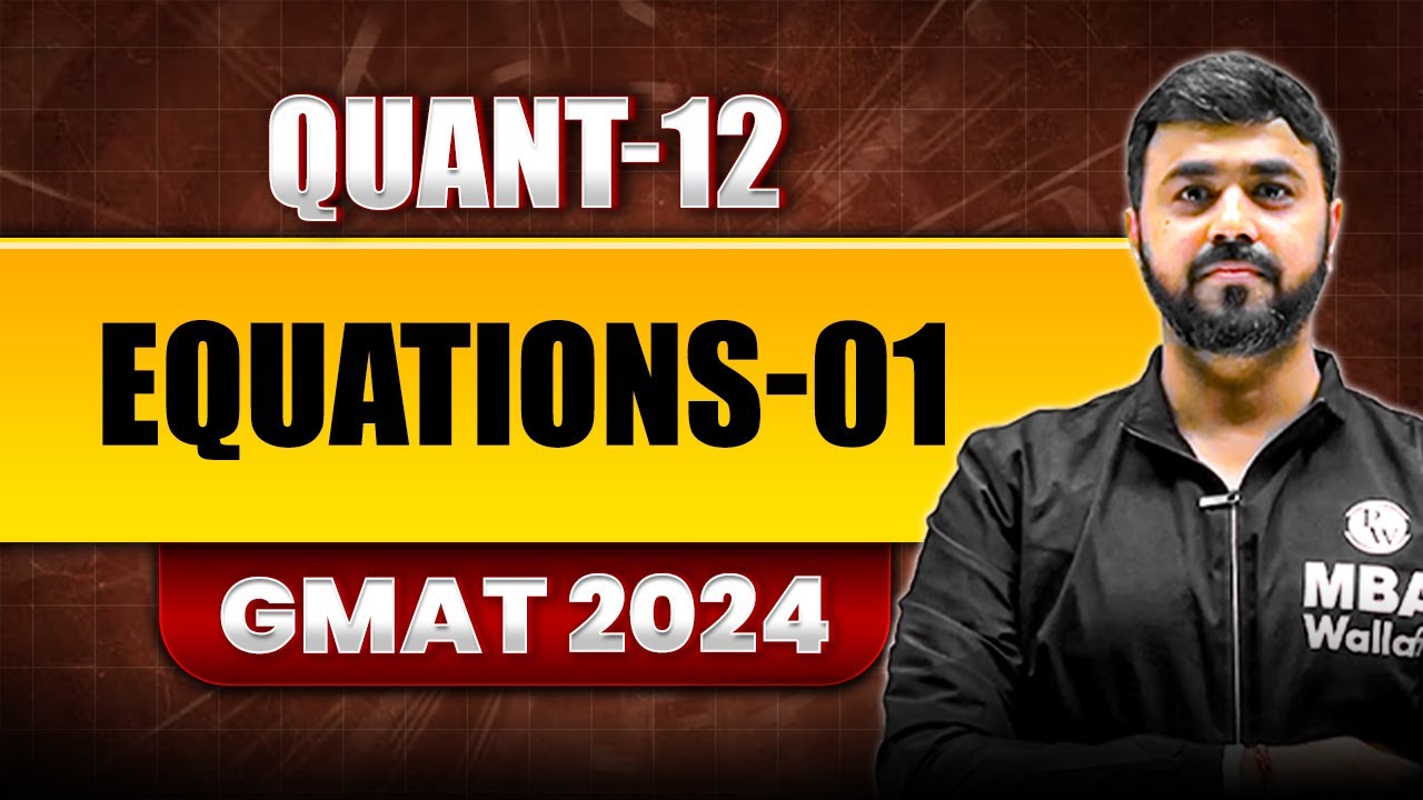 Equations 01 12  | GMAT Quant Foundation