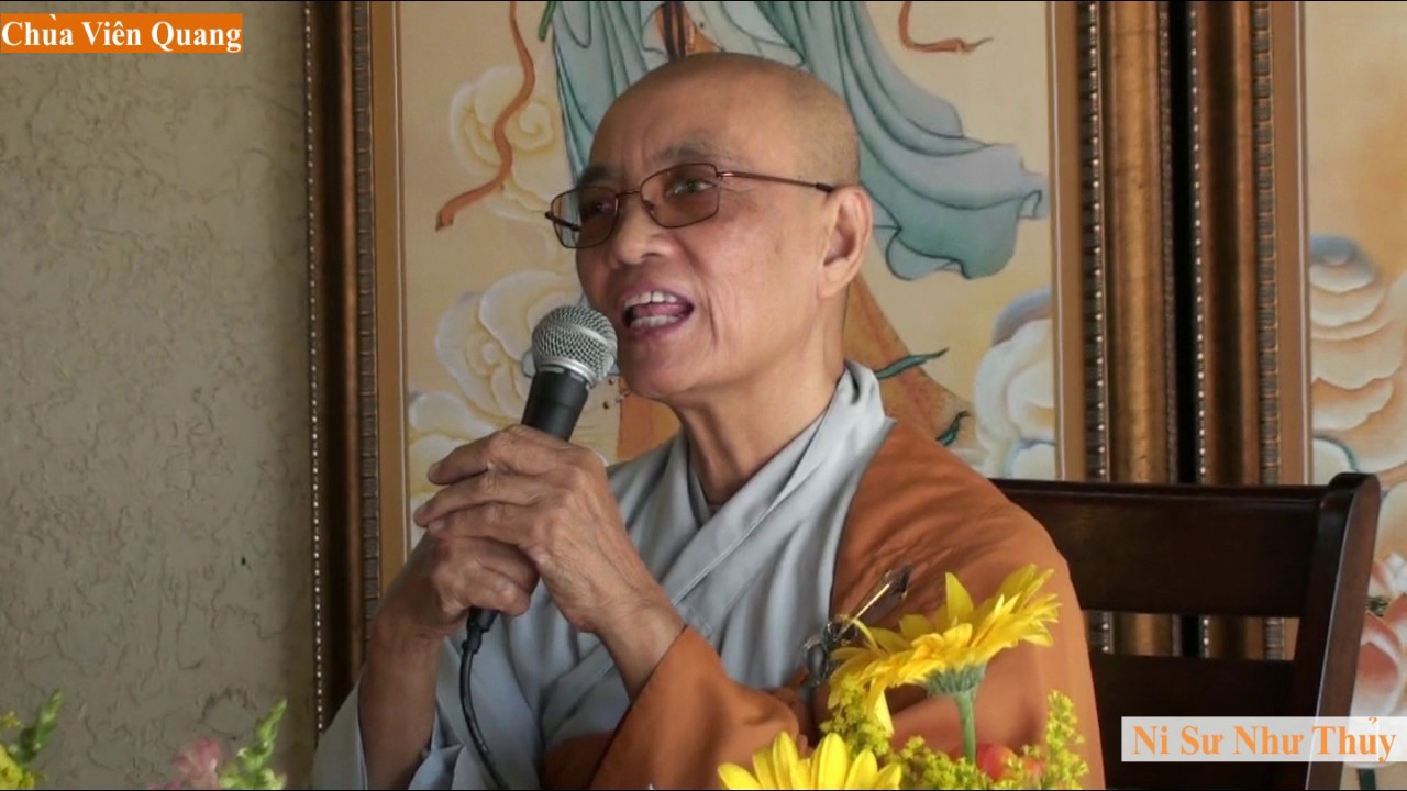 Ni Sư Như Thủy chia sẽ Phật Pháp - Buổi chiều