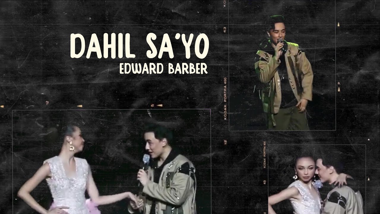 Edward Barber & Maymay Entrata - Dahil Sa'yo ME&U Concert