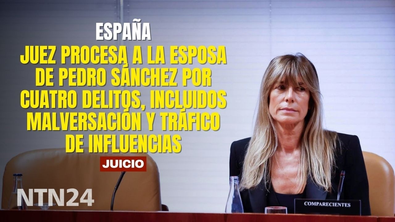 Juez procesa a la esposa de Pedro S&aacute;nchez por cuatro delitos