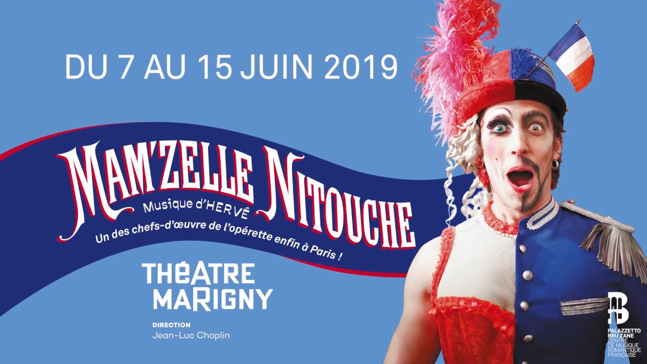 Mam'zelle Nitouche au Th&eacute;&acirc;tre Marigny - Teaser