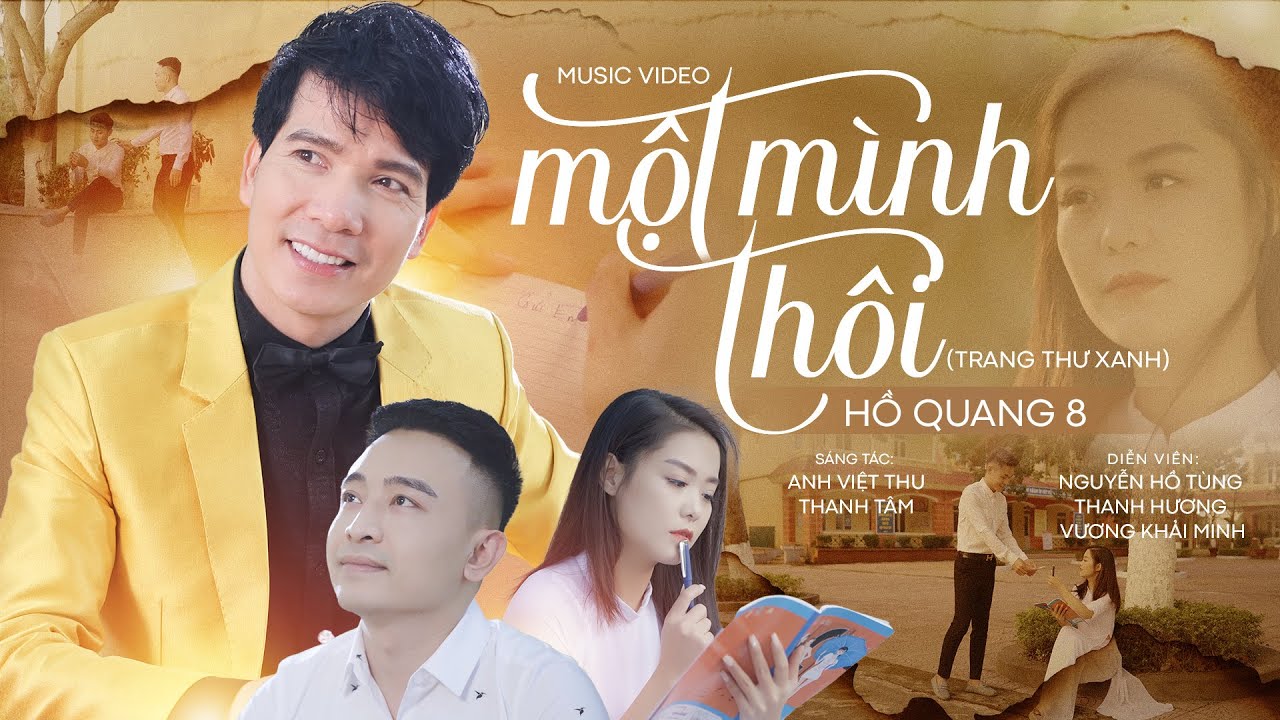 Hót 🔥🔥🔥🔥🔥Một Mình Thôi( Trang thư xanh) Hồ Quang 8 hát theo yêu cầu khán giả.