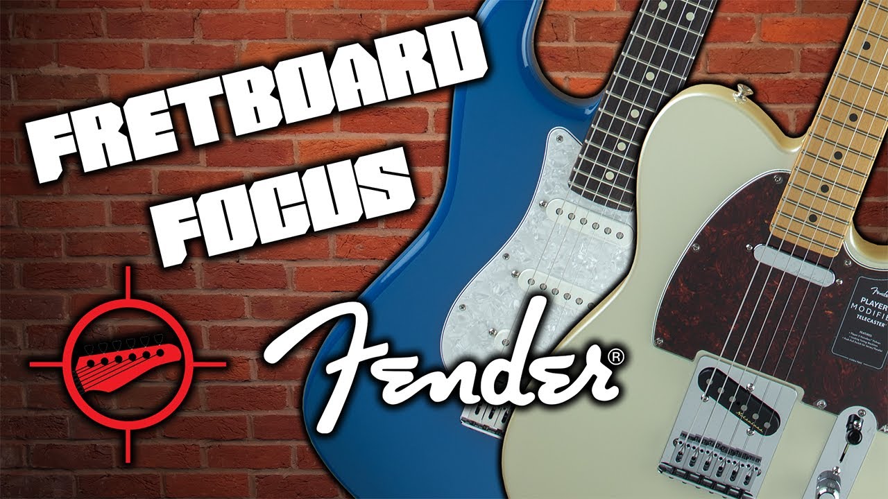 Fretboard Focus | Fender Player II Modified Strat and Tele