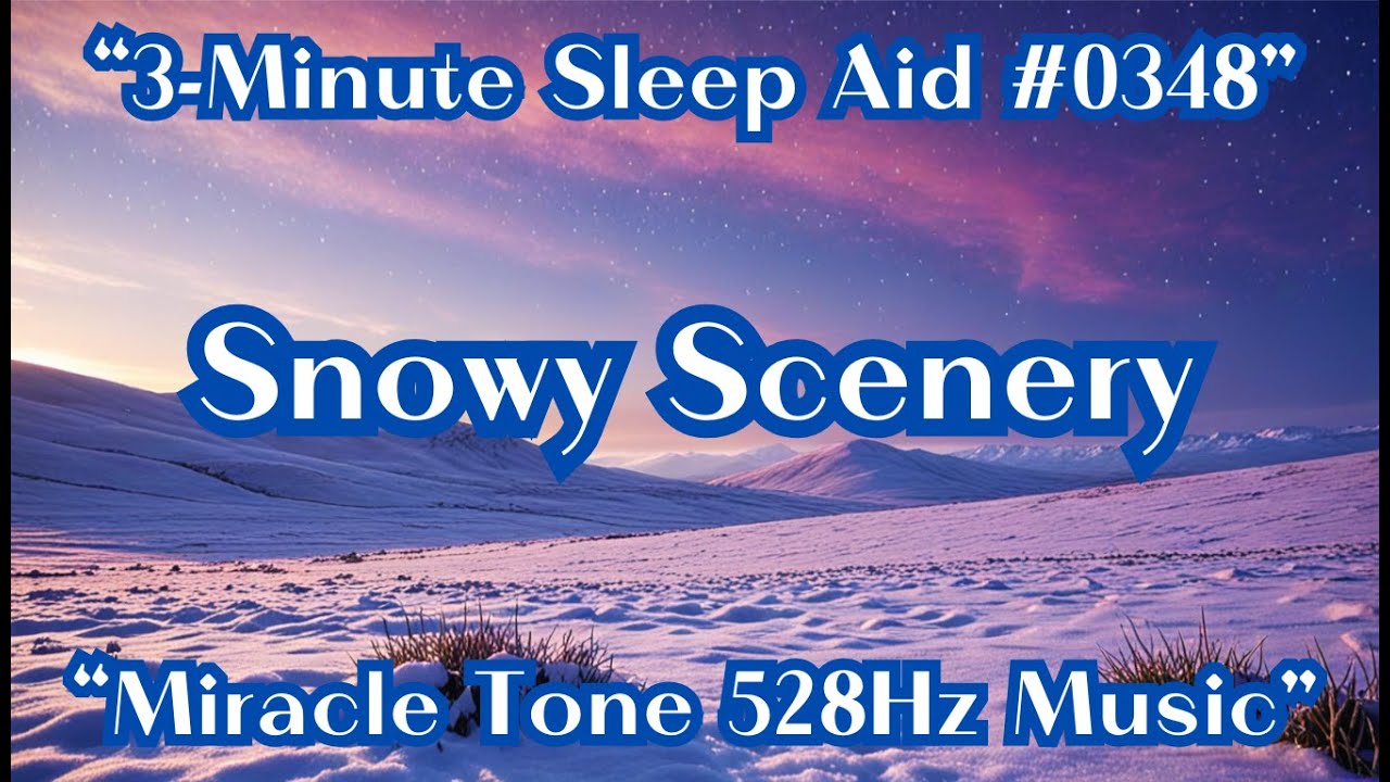 [3-Minute Sleep Aid #0348] Ultimate Rest for Astonishing Healing Effects [Miracle 528Hz]