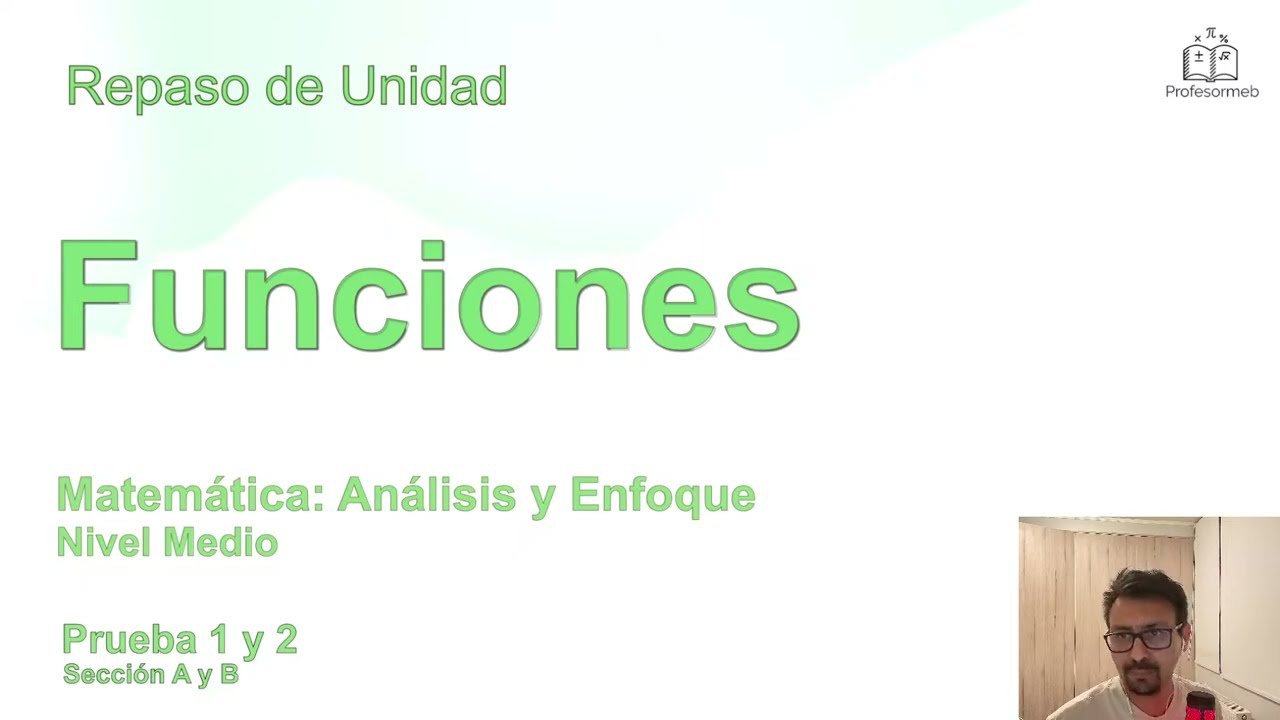 Prueba IB / Repaso Funciones / Matemática: Análisis y Enfoques