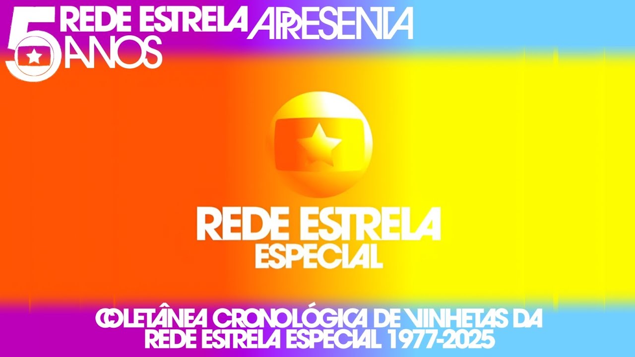 [3ᵃ AT] Coletânea Cronológica de Vinhetas da Rede Estrela Especial 1977-2025