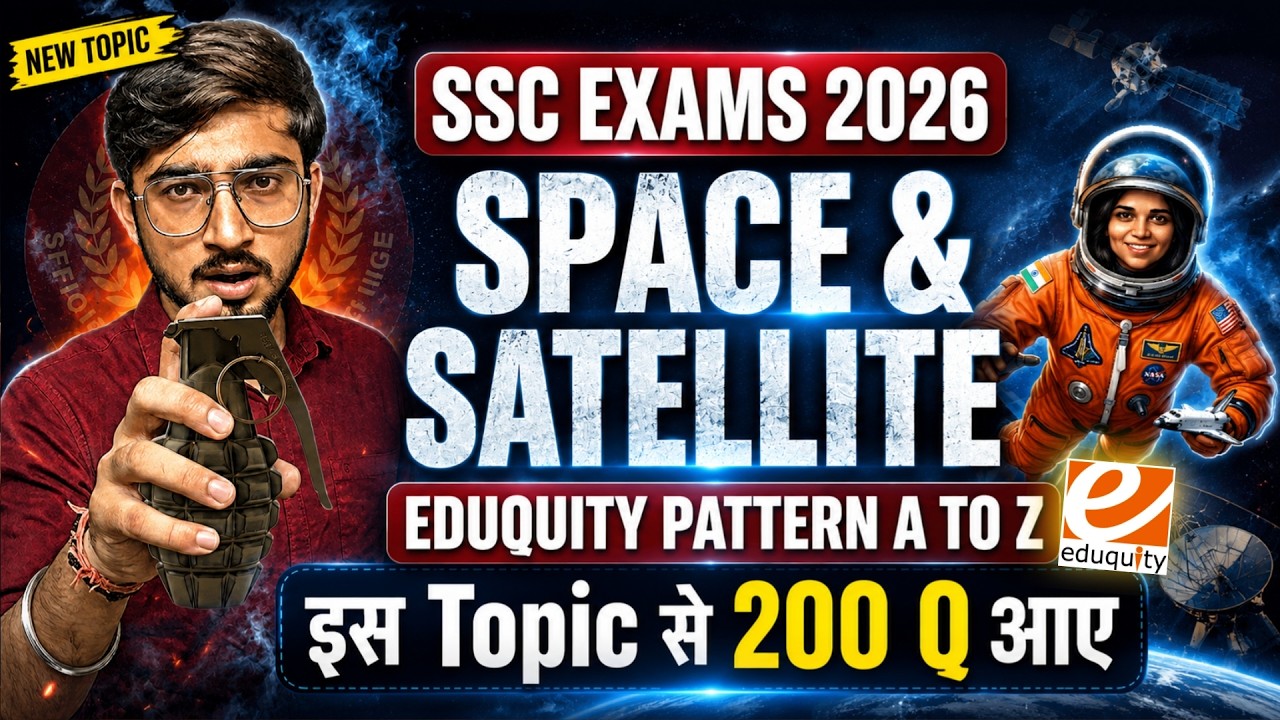 SSC EXAMS 2026 - Eduquity Pattern Series | Space & Satellite | Current Affairs by GvKaksha