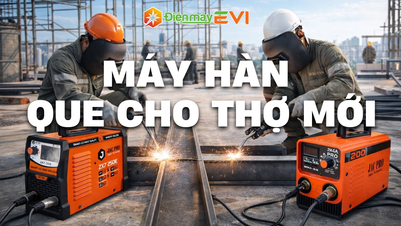 Máy Hàn - Máy Cắt Hợp Kim - Máy Xây Dựng - Dụng Cụ Cầm Tay Chính Hãng