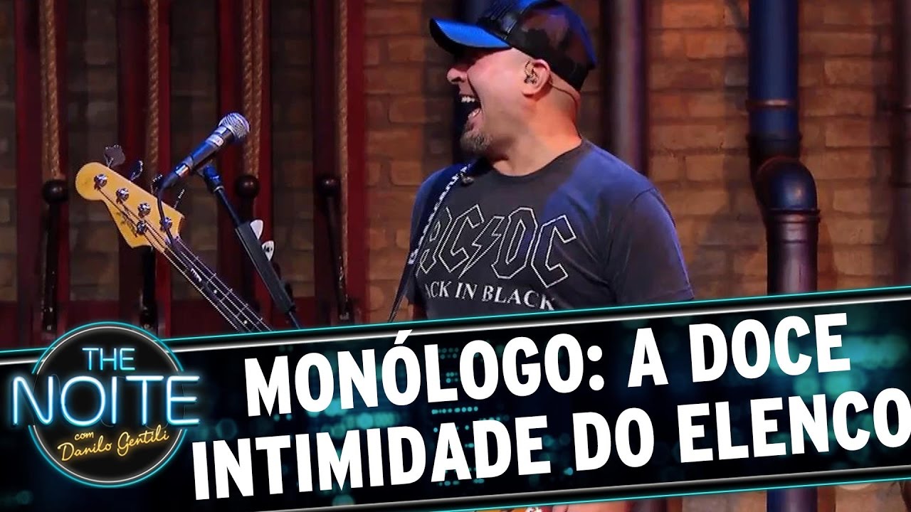 Monólogo: A intimidade excessiva do elenco | The Noite (01/05/17)