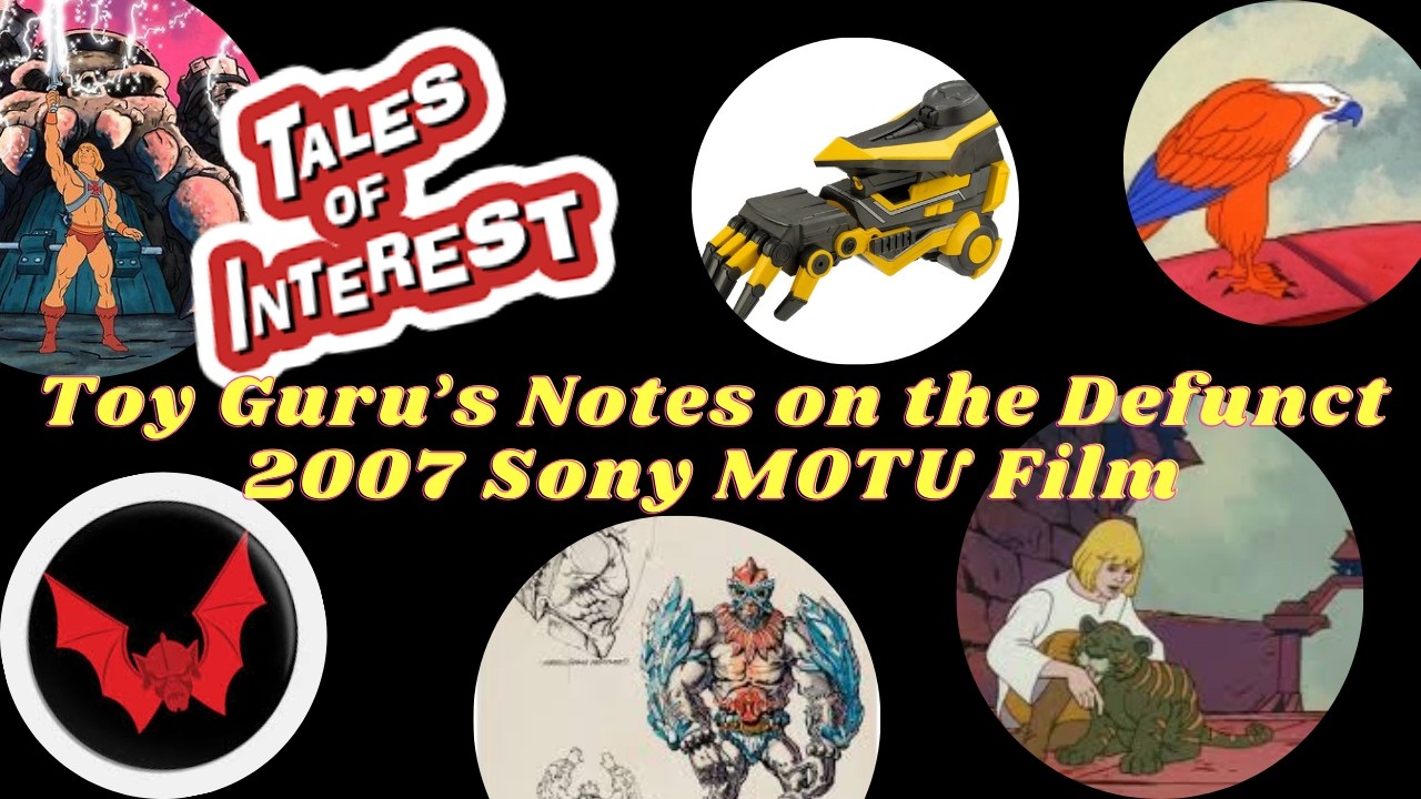 Заметки к сценарию фильма MOTU! Комментарии ToyGuru к фильму SONY Masters of the Universe «Хи-Мэн...