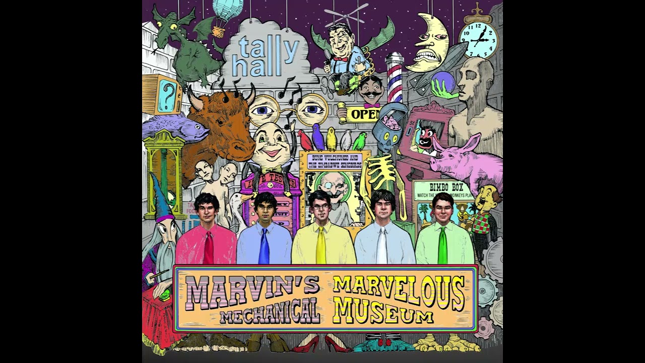 Tally Hall - Marvin's Marvelous Mechanical Museum (2005) if no songs were cut from the album