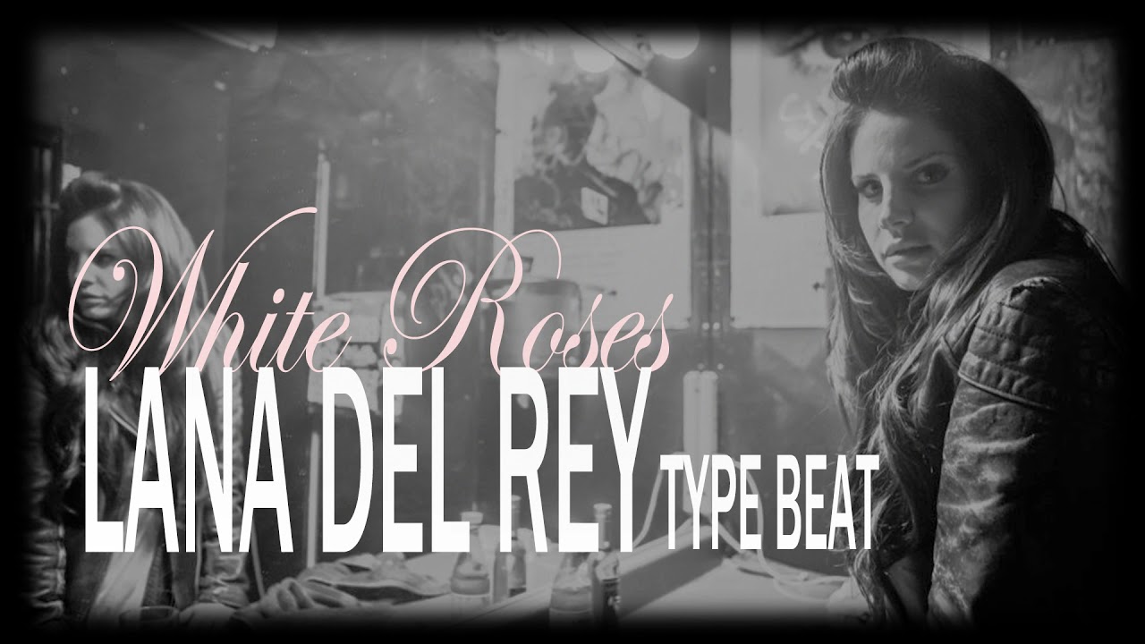 [SOLD] White Roses- Lana Del Rey Type Beat