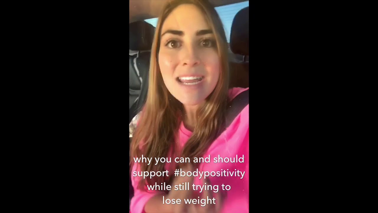 Lose Weight While Being #BodyPositive