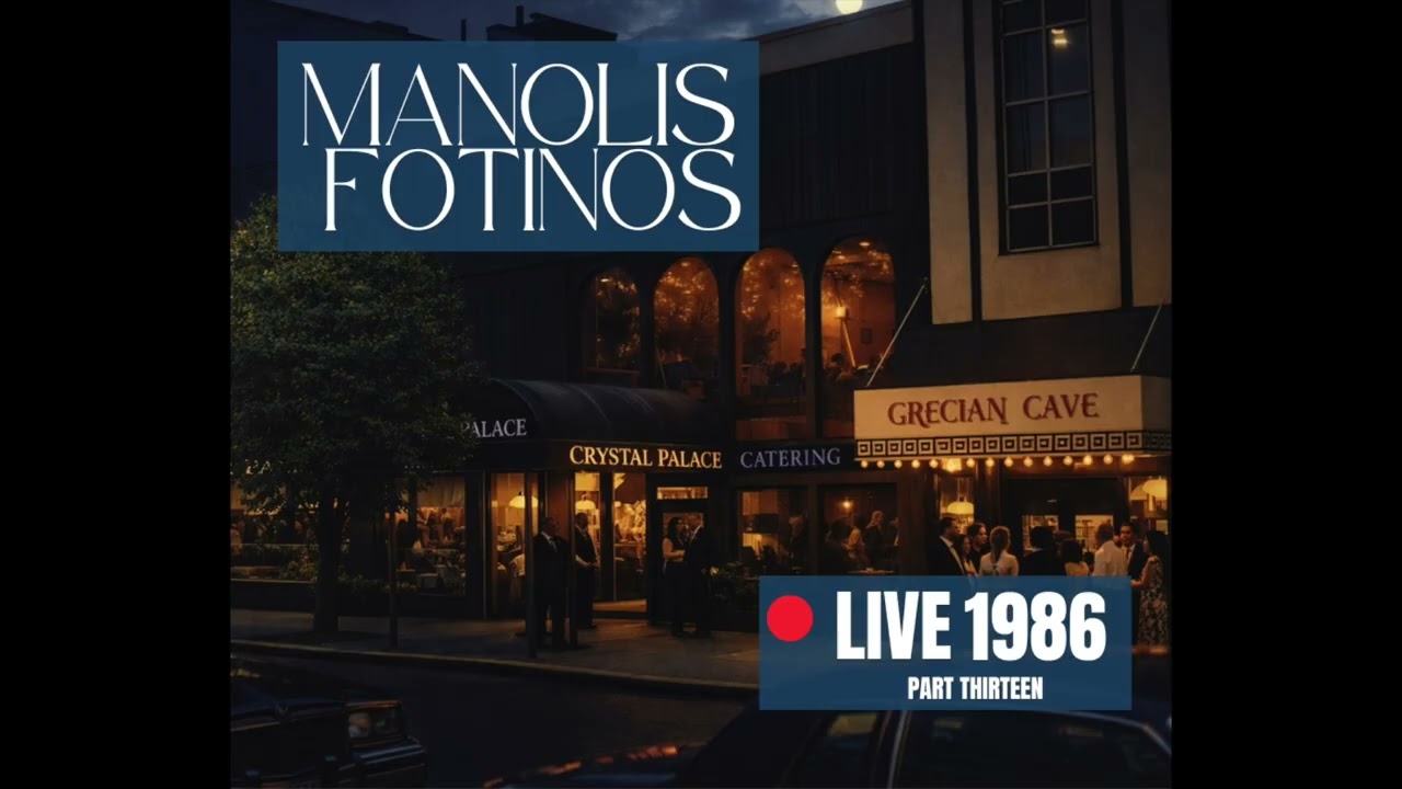 Manolis Fotinos Live 1986 Part 13