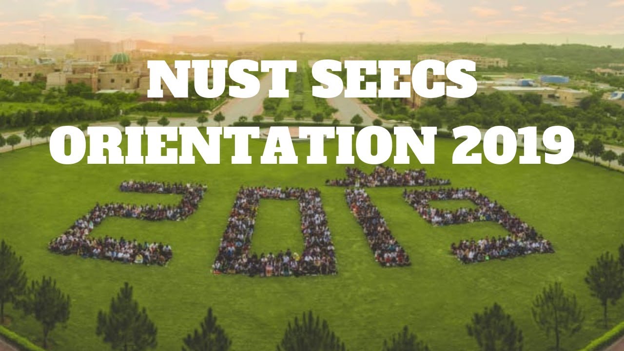 NUST SEECS ORIENTATION 2019