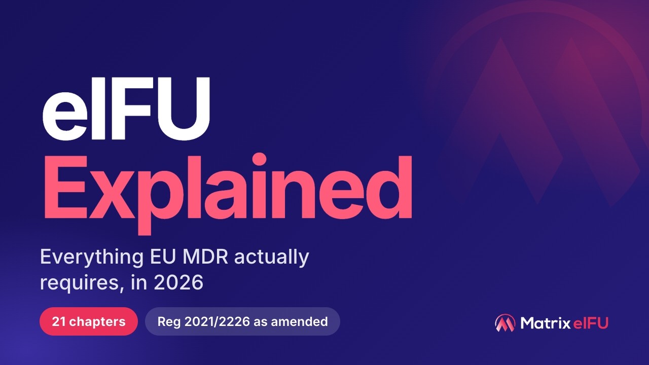 eIFU Explained: The Complete Guide to Electronic Instructions for Use for Medical Devices (2026)
