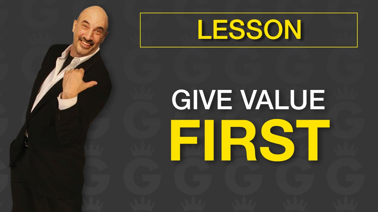 Give Value First