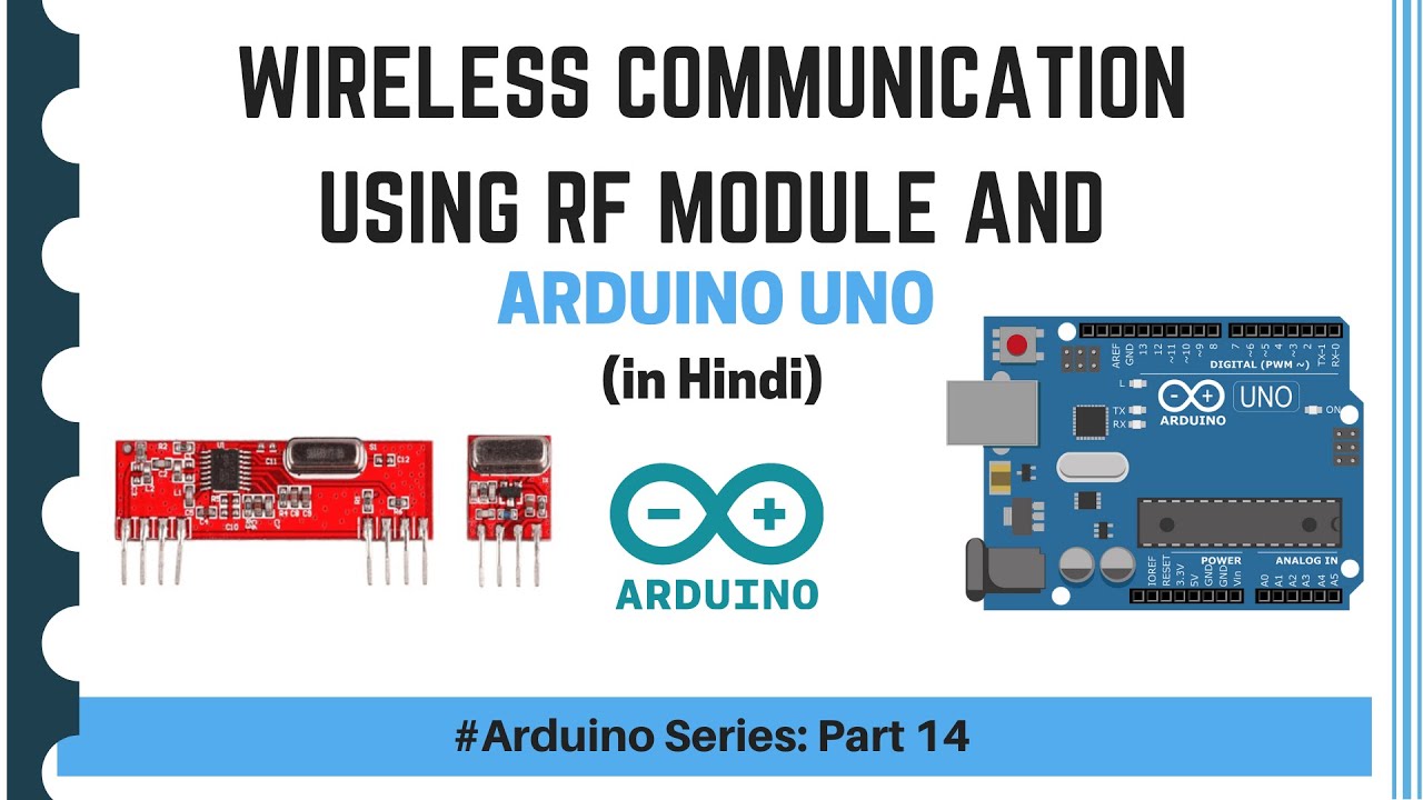 How to use RF Module with Arduino? (Arduino Series - Part 14) | हिंदी में