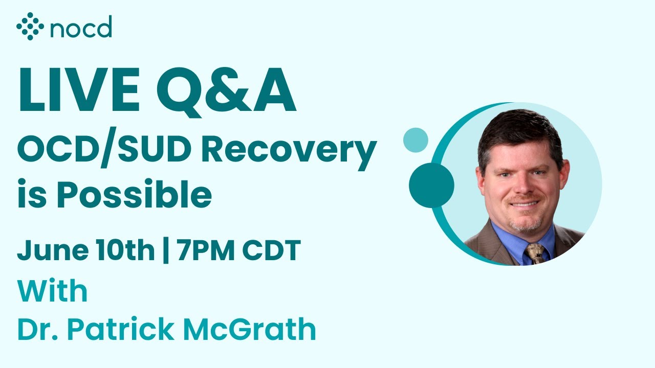 OCD/SUD Recovery is Possible with Dr. Patrick McGrath