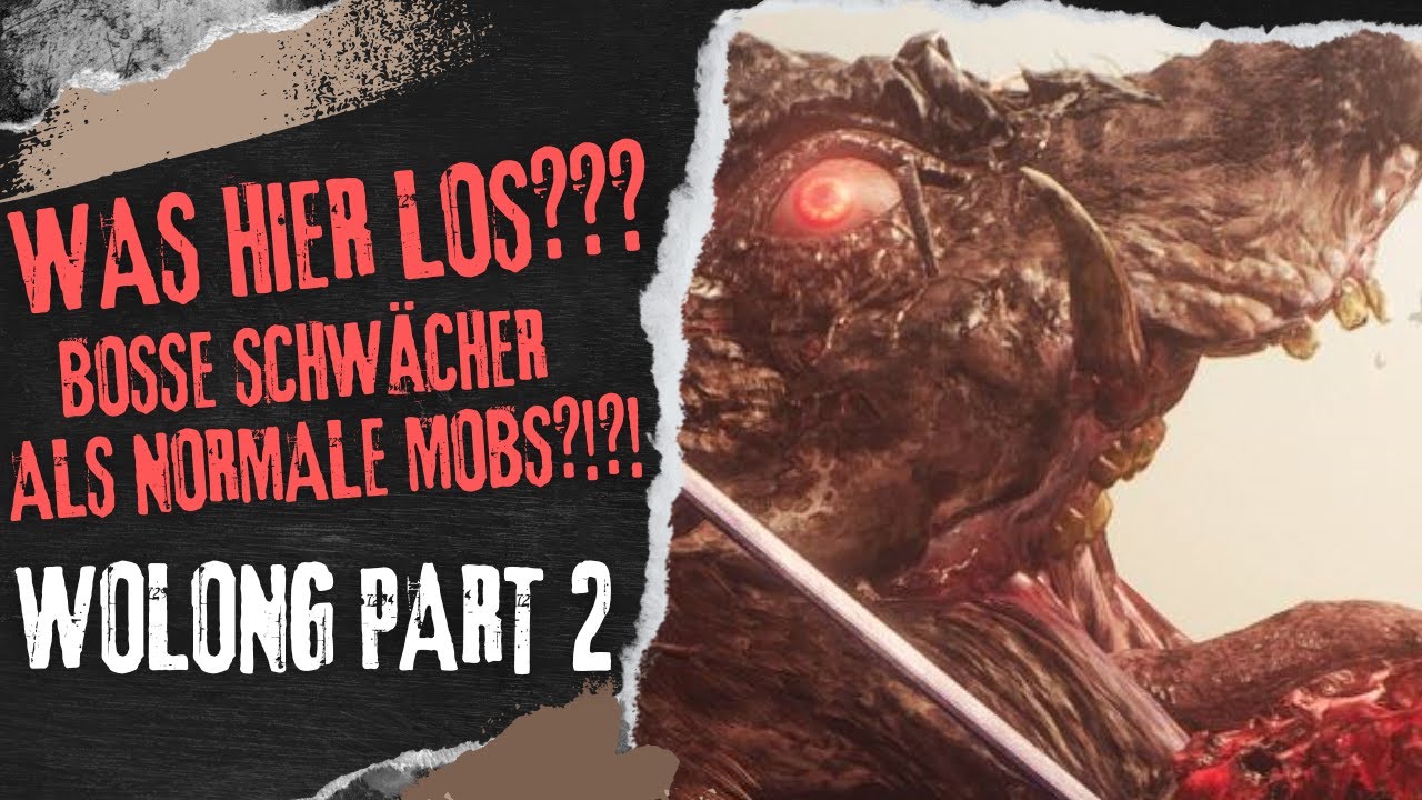 Wo Long fallen Dynasty Gameplay Deutsch/German Part 2 - zweiter Bossfight