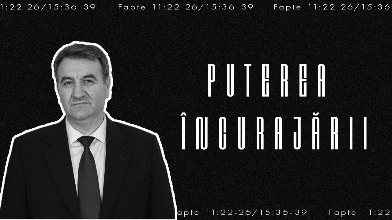 Puterea încurajării | Ioan Szasz