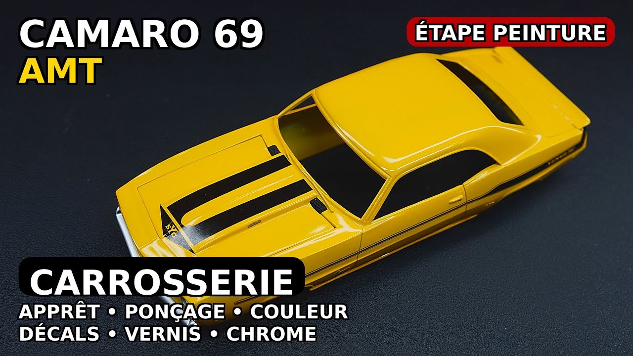 Camaro 69 AMT : peinture carrosserie (apprêt → couleur → décals → vernis)