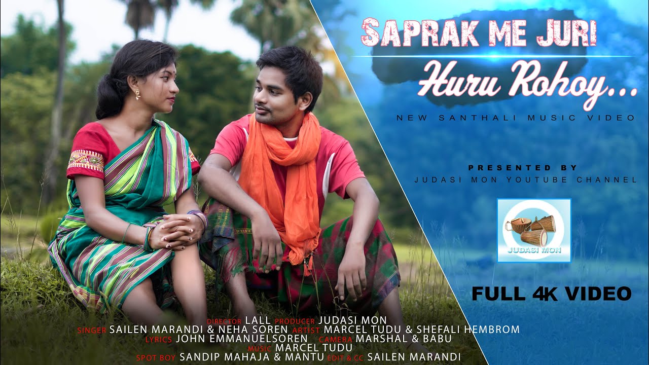Saprak me Juri Huru Rohoy.||Marcel Tudu||Shefali Hembrom||Sailen||Neha||New Santhali Full Video 2021