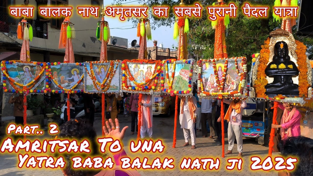 Amritsar to Una Shahtalai Mandir Baba Balak Nath Yatra 2025 || Himachal Pardesh || Part 2 ||
