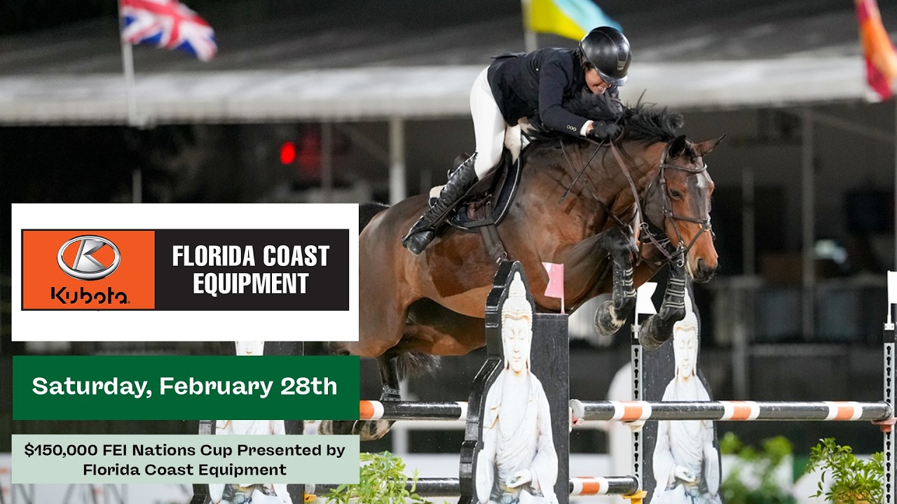 Watch the $150,000 Nations Cup CSIO4* presented by Florida Coast Equipment