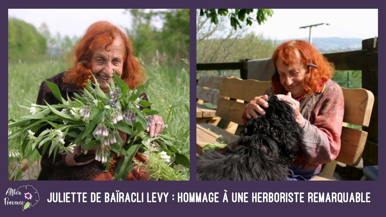 Juliette de Ba&iuml;racli-Levy   hommage &agrave; une herboriste remarquable