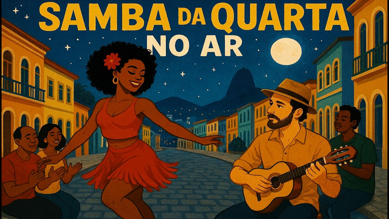 Samba da Quarta Feira -TA NO AR- RádioTx - Music On-line