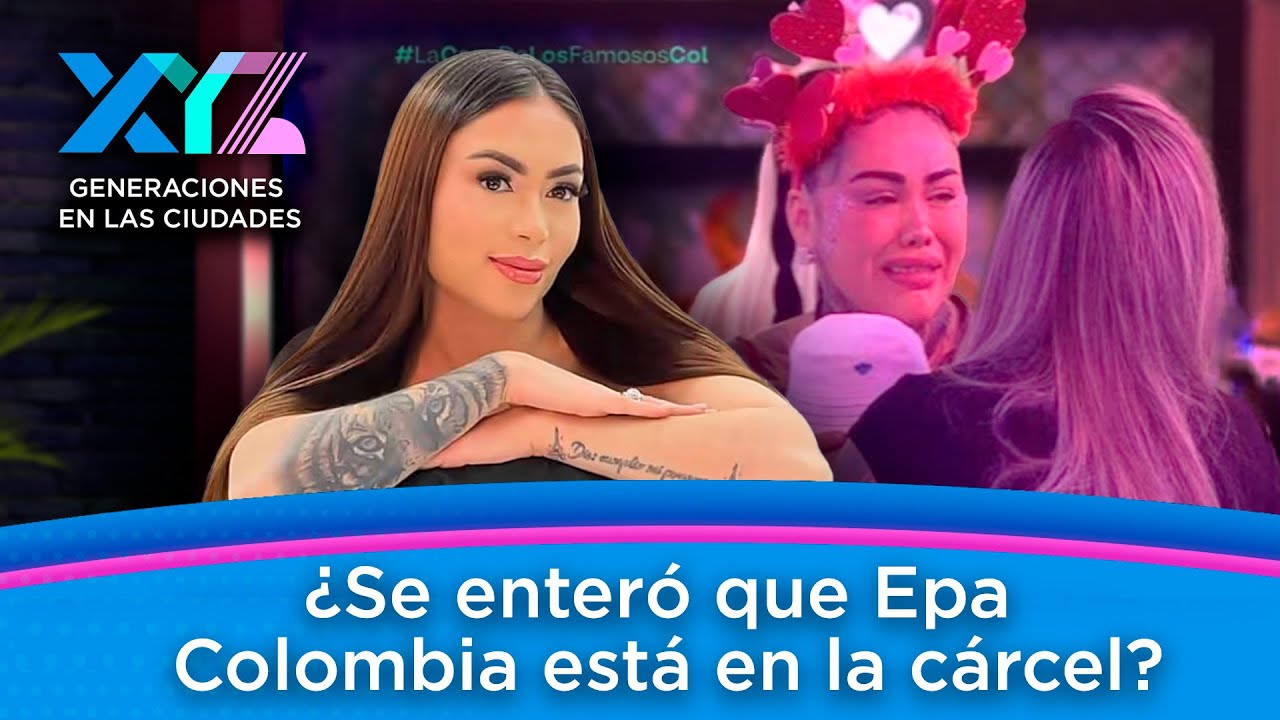 ¿Hermana de Yina Calderón le contó que Epa Colombia está en la cárcel?