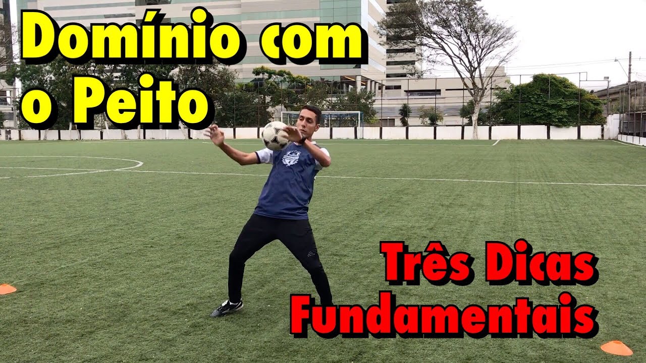 Como Dominar a Bola no Peito - Tutorial de Futebol