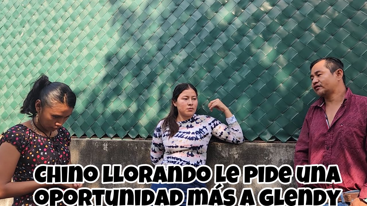 Chino llorando le pide a glendy que le de una oportunidad más/ quiere volver a estar en sus brazos