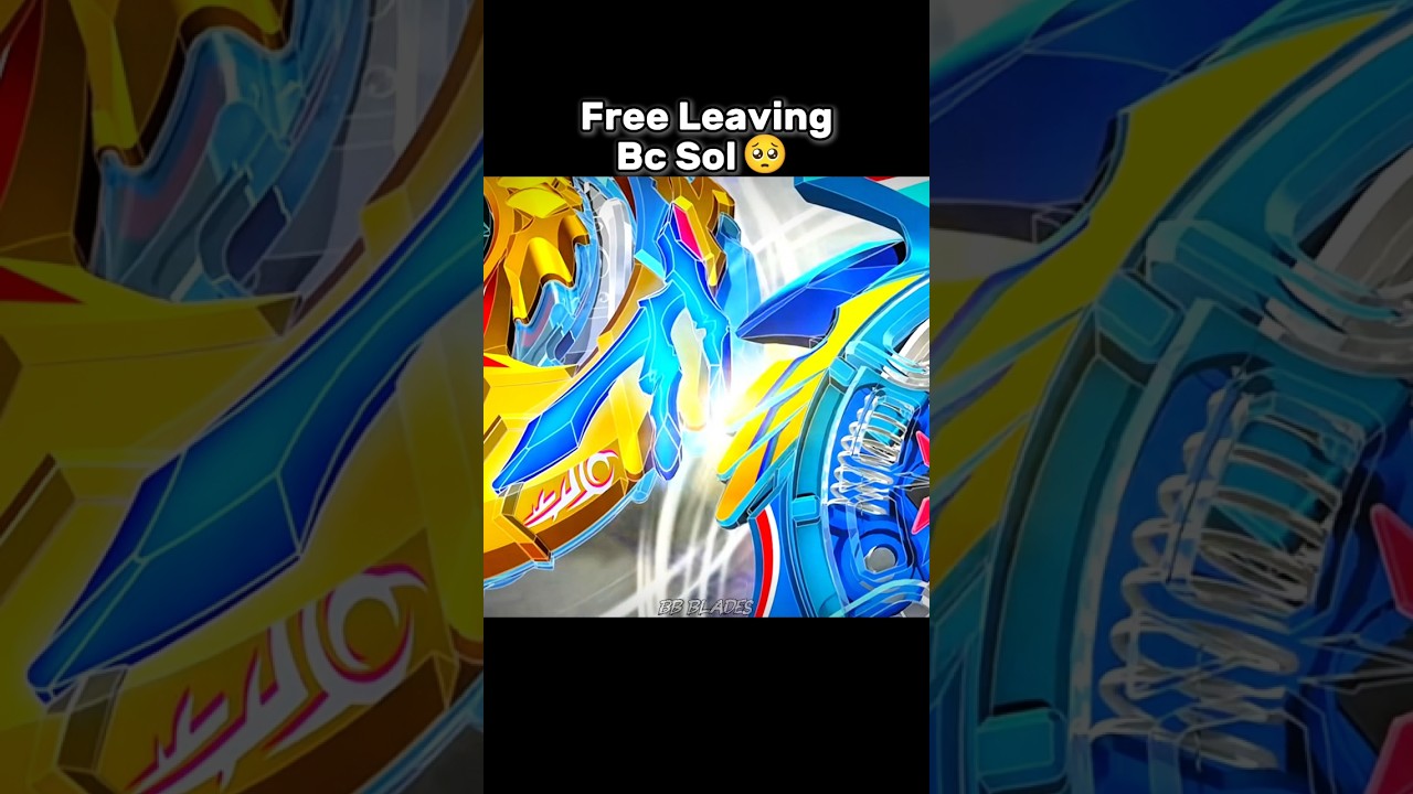 Free Leaving Bc Sol 🥺❤&zwj;🩹 | Beyblade Burst Evolution 16th Battle