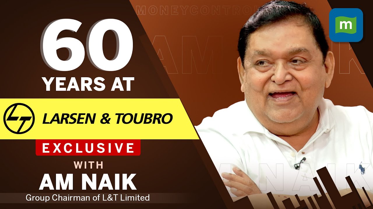 AM Naik Exclusive On His 60-Year-Journey At Larsen & Toubro And What Next For The &lsquo;Nation Builder&rsquo;