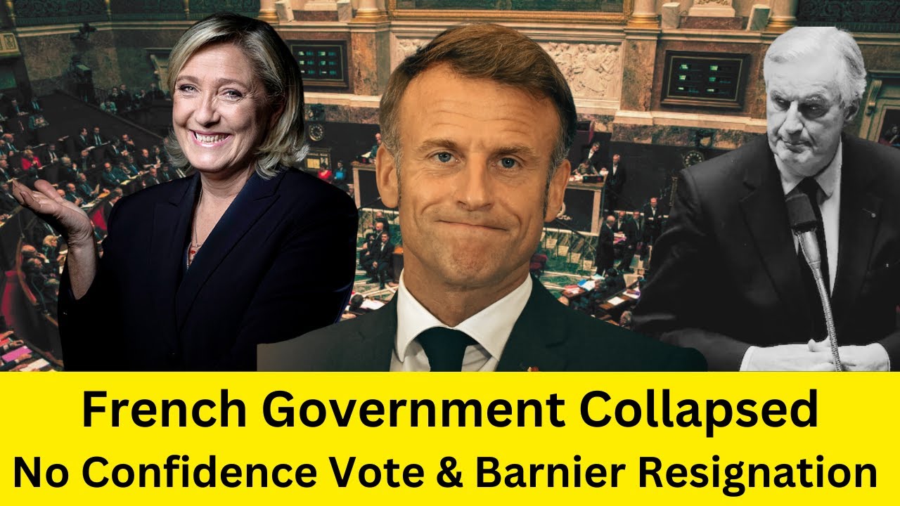 French Government Collapsed! No Confidence Vote & Barnier Resignation  Emanuel Macron under Fire