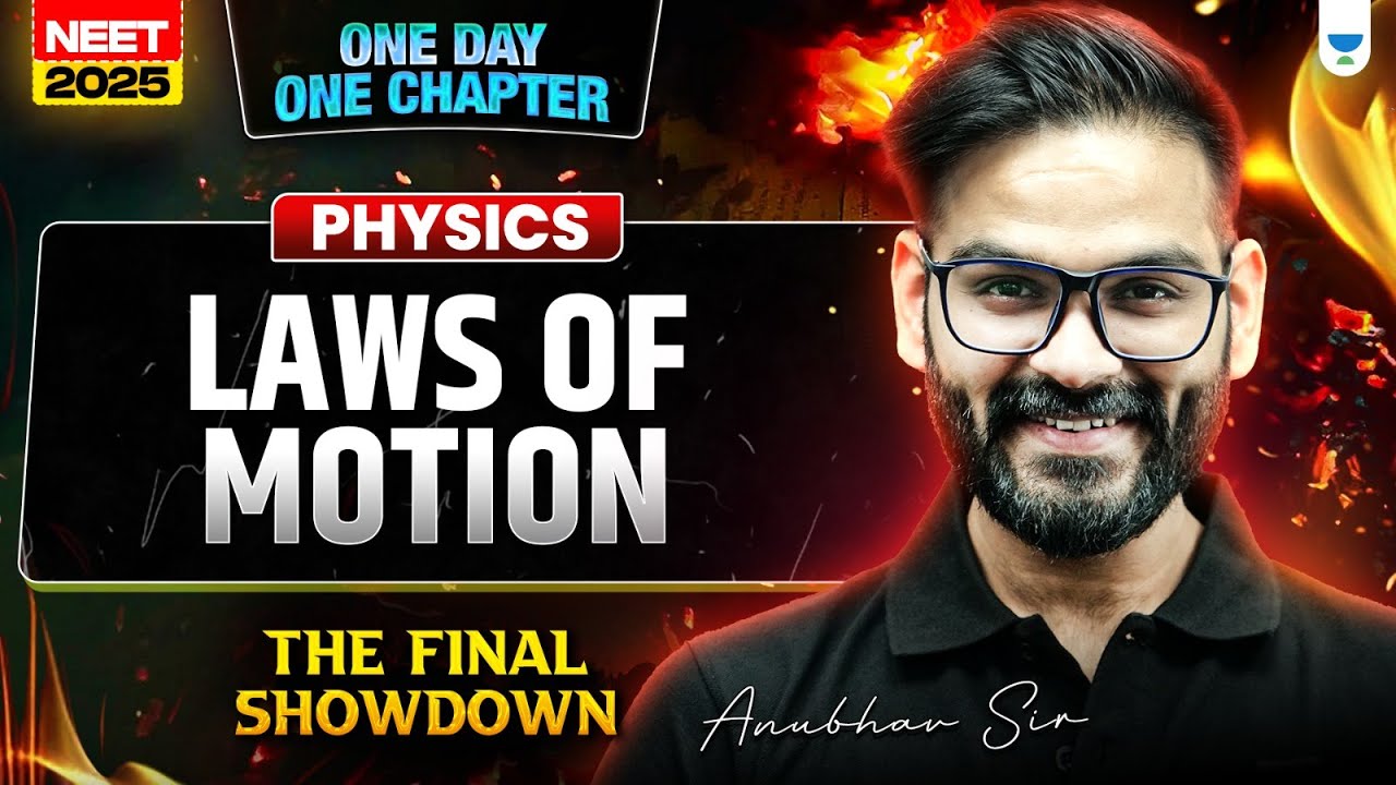 Law of Motion in One Shot | NEET 2025 | Anubhav Srivastava