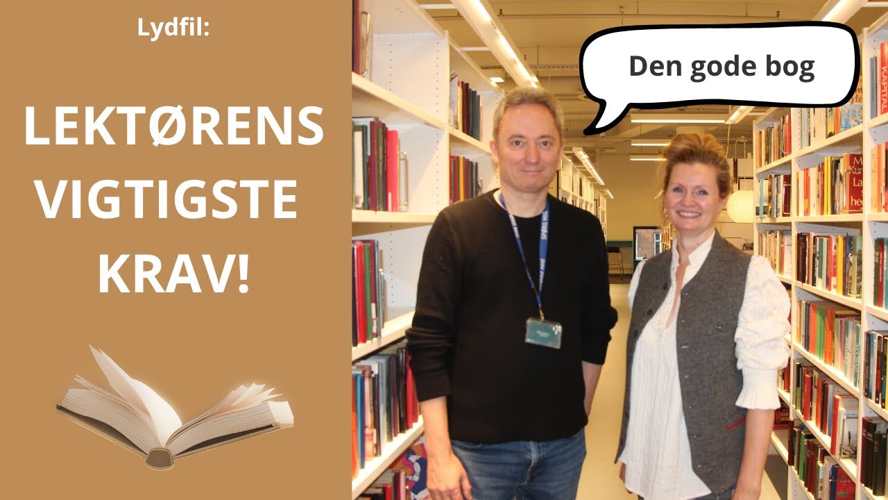 Sådan vurderes en bog! Lektørens vigtigste krav. DEN GODE BOG.