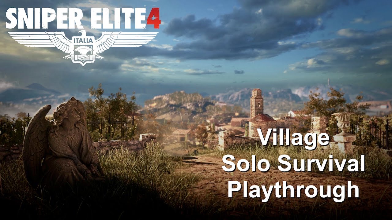 Village Solo Survival playthrough — Authentic Plus — All Command Posts Held — Sniper Elite 4