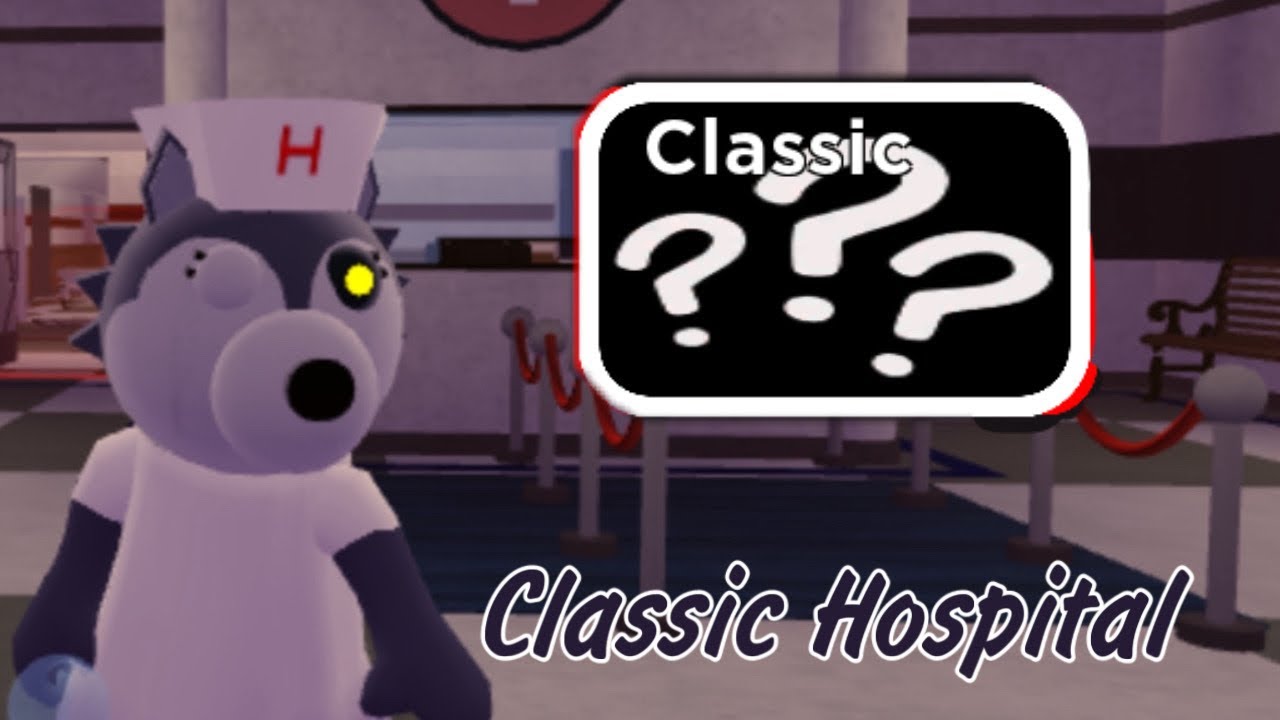Piggy The Insane Series: How To Complete Classic Hospital