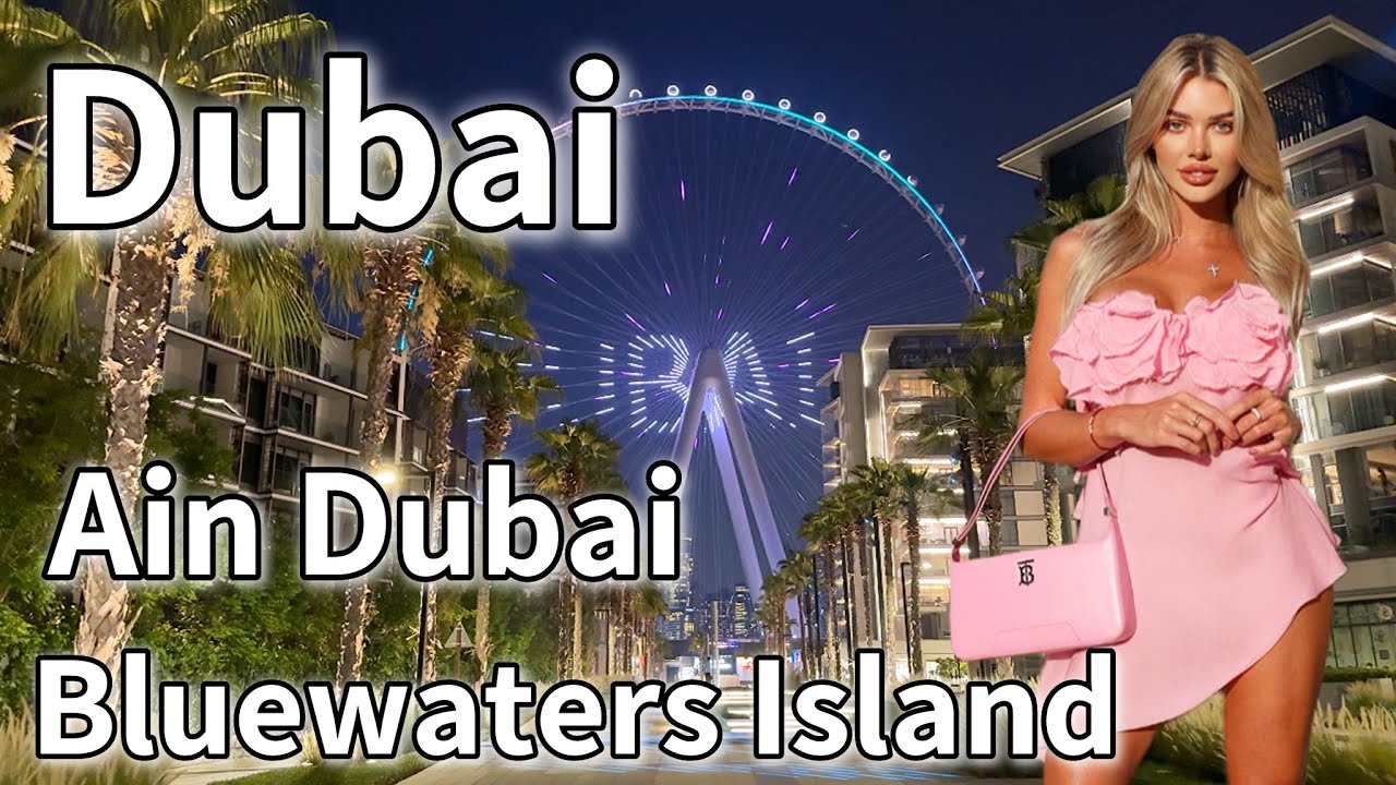 Dubai Bluewaters Island 🇦🇪 Ain Dubai Night Life [ 4K ] Walking Tour