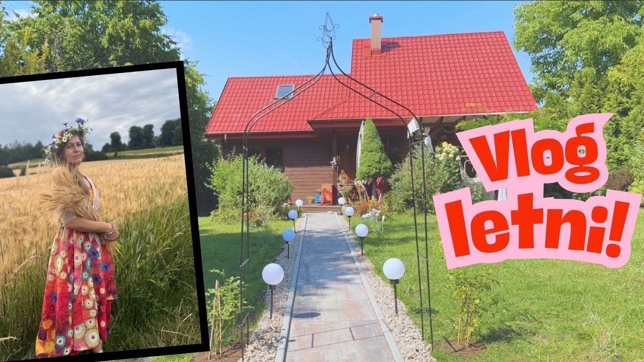 Vlog z domu i ogrodu - nowości i taras! Codzienne stylizacje i cudny spacer w polskim krajobrazie!