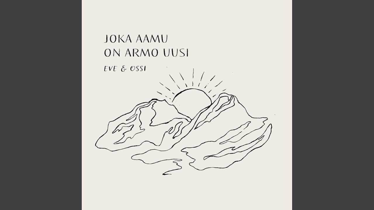 Joka aamu on armo uusi